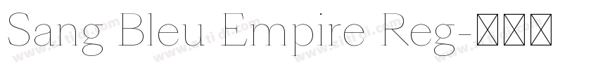 Sang Bleu Empire Reg字体转换